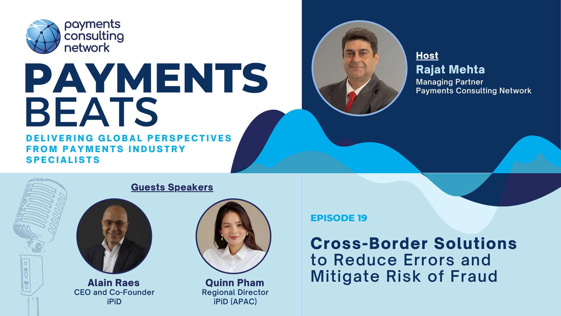 Episode 19 - Cross-Border Solutions to Reduce Errors and Mitigate Risk of Fraud